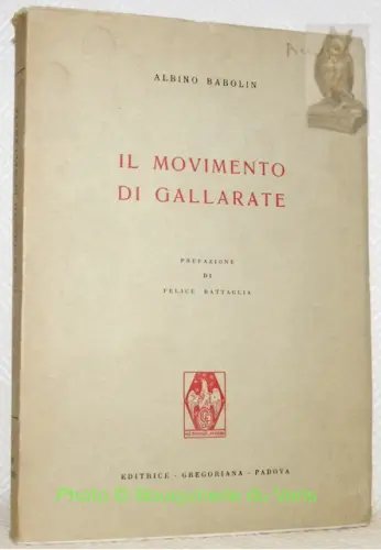 Il movimento di Gallarate. I convegni dal 1966 al 1970. Prefazione di Felice Battaglia.