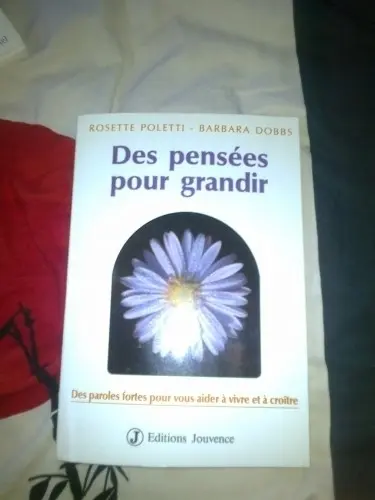 Des pensées pour grandir-Rosette Poletti