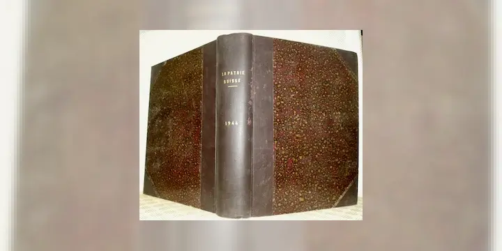 La Patrie Suisse. Illustré national hebdomadaire. Année 1944 complète.