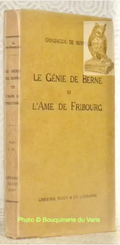 Le génie de Berne et l’âme de Fribourg. à Russy