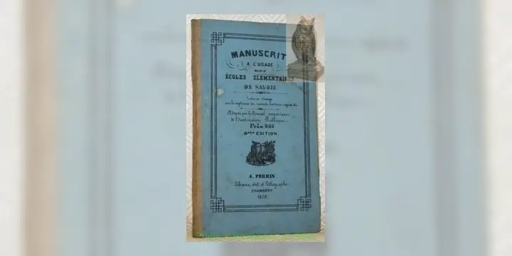 Manuscrit à l’usage des écoles élémentaires de Savoie. Lectures diverses sur le système du monde…