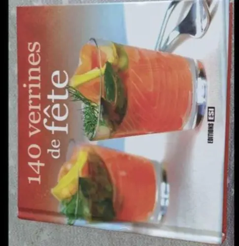 Livre 140 verrines de fête Éditions ESI neuf à Moutier