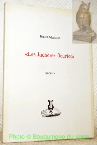 Les Jachères fleuries. Poèmes. à Russy
