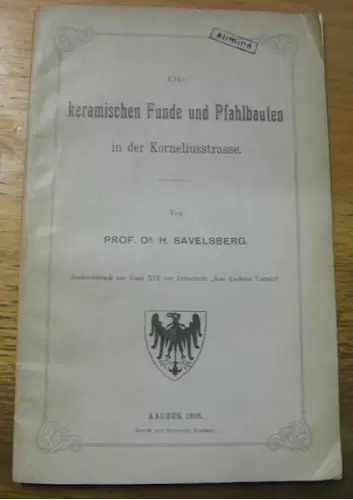 Die keramischen Funde und Pfahlbauten in der Korneliusstrasse. Sonderabdruck aus Band XIX der…