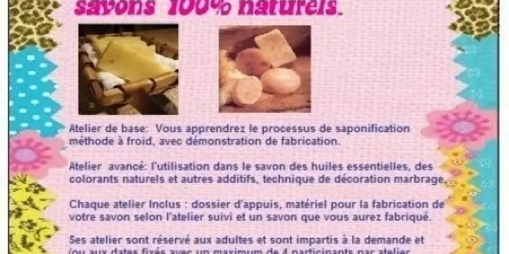 Apprenez à faire vos savons 100% naturel