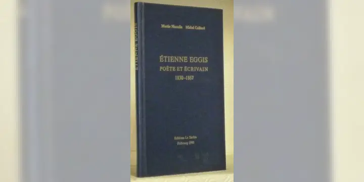 Etienne Eggis, poète et écrivain, 1830-1867.