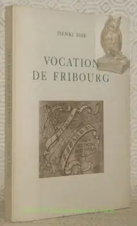 Vocation de Fribourg. 3e série. à Russy