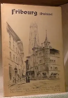 Fribourg (Suisse) N° spécial de L’Art en Suisse.