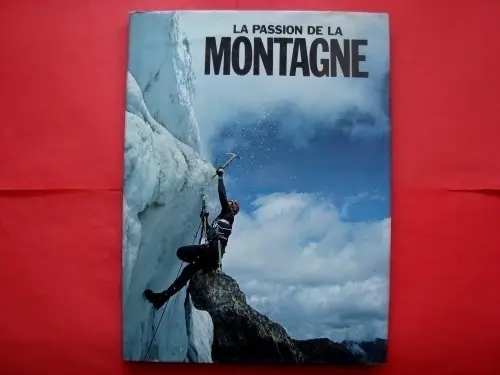La passion de la montagne, Gründ 1980 à Martigny