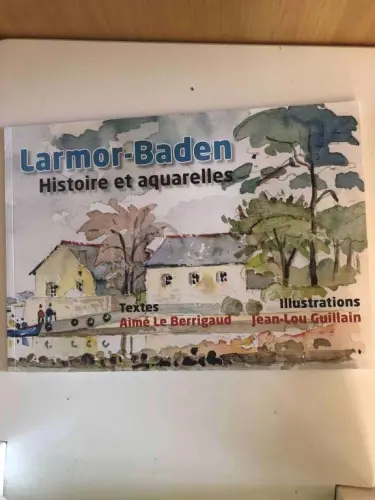 Larmor-Baden - Histoire et aquarelles à Nyon