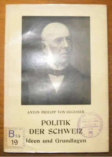 Politik der Schweiz. Ideen und Grundlagen. Herausgegeben von O. Alig. à Russy