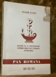 Histoire de la Confédération internationale des étudiants catholiques “Pax Romana” 1887-1921-1946. à Russy