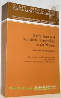 KIRCHE, STAAT UND KATHOLISCHE WISSENSCHAFT in der Neuzeit. Festschr. für H. R. zum 65. Geb. am 16… à Russy