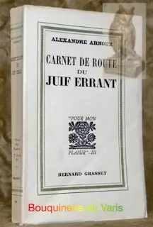Carnet de route du juif errant. Collection Pour mon plaisir III. à Russy