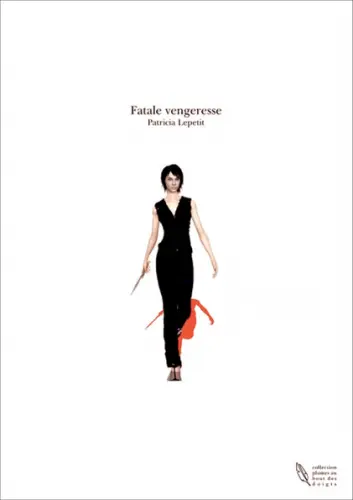 Fatale vengeresse thriller tueurs/série à genève
