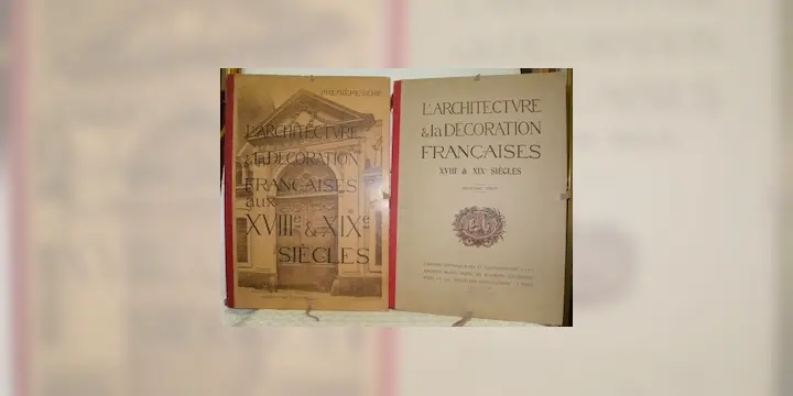 L’Architecture et la Décoration Françaises aux XVIIIe et XIXe siècles. Première et deuxième série.