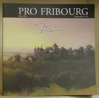 Rue de la vilette savoyarde à la commune fribourgeoise. Pro Fribourg n° 122. à Russy